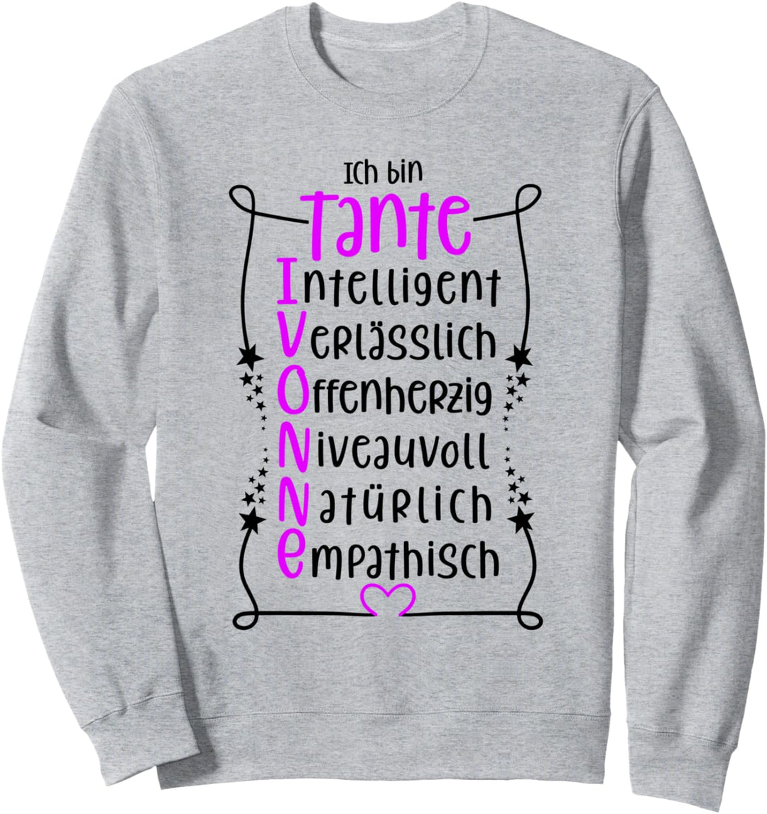 Ivonne - beste Tante Sweatshirt