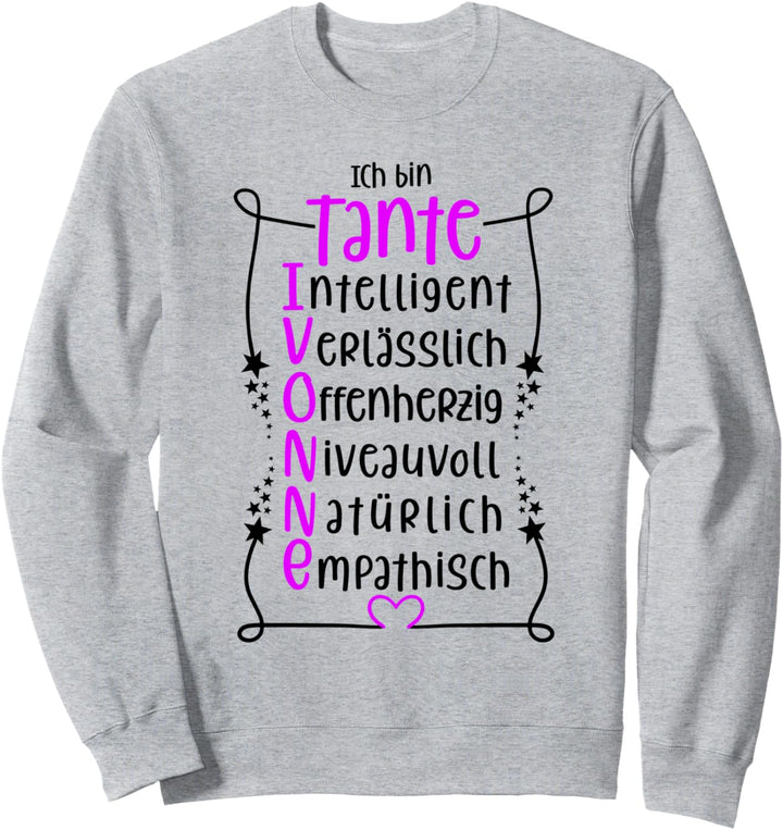 Ivonne - beste Tante Sweatshirt