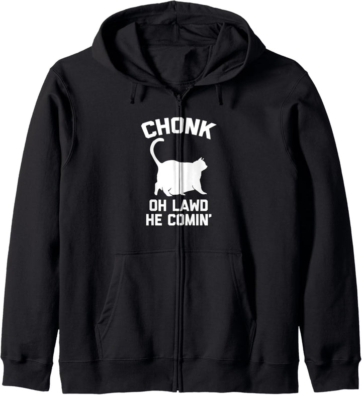 Chonk Cat (Oh Lawd, He Comin) T-Shirt Lustige Fat Kitty Katze Kapuzenjacke