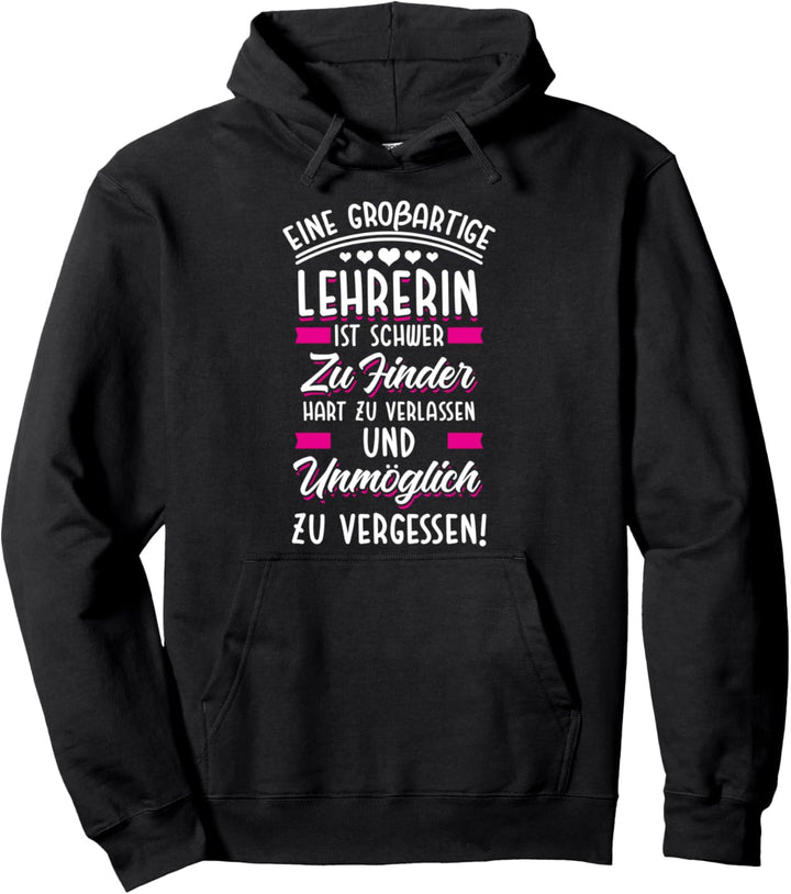 Beste Lehrerin Schule Spruch Unmöglich Zu Vergessen Pullover Hoodie