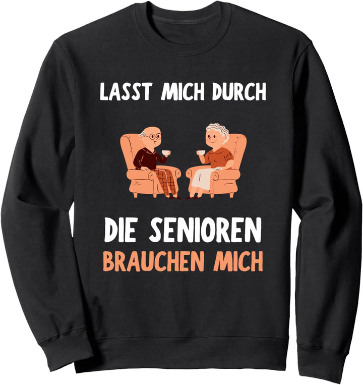 Altenpflege Spruch Lustig Kleidung Pflegekraft Pfleger Humor Sweatshirt