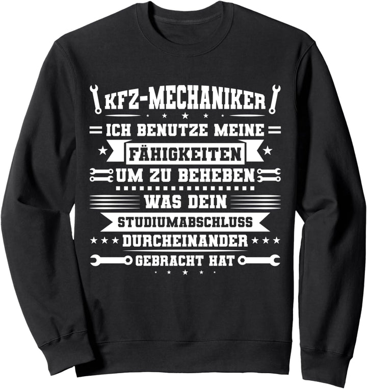 KFZ-Mechaniker Mechaniker Automechaniker Sweatshirt