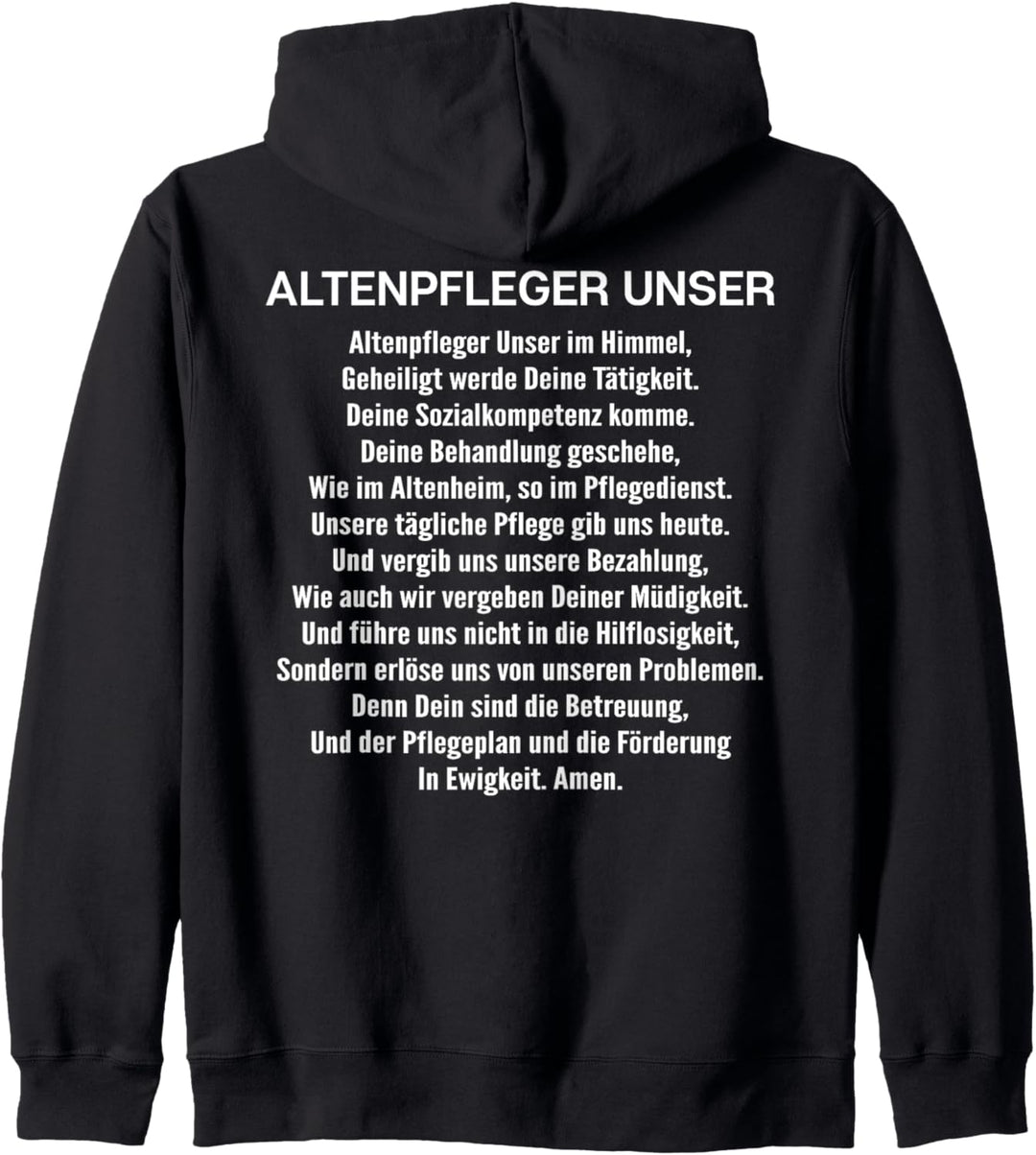 Altenpfleger Unser Gebet Altenpflege Altenpflegerin Kapuzenjacke