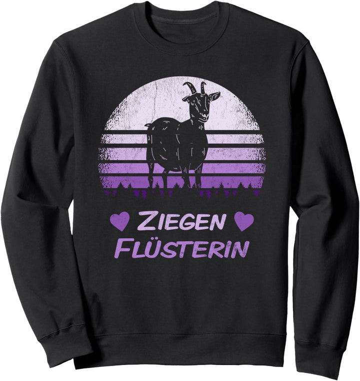 Ziegen Flüsterin Landwirtin Bäuerin Ziegen Flüsterer Ziege Sweatshirt