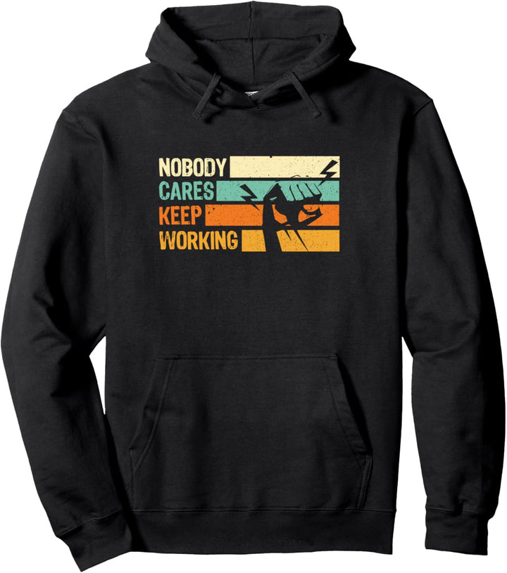Nobody Cares Keep Working - Gym Workout Fist - Motivation Pullover Hoodie