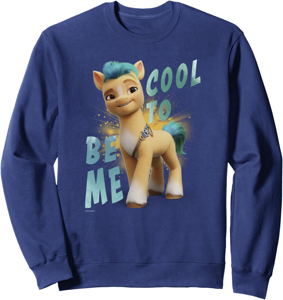 My Little Pony: A New Generation Hitch Cool To Be Me! Sweatshirt