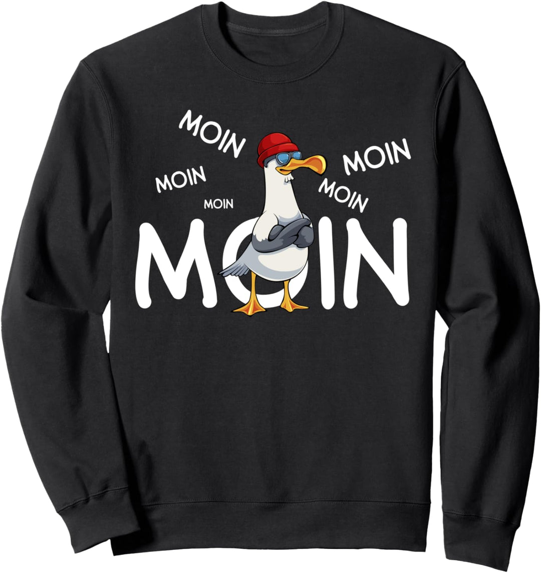 Moin Möwe Vogel Norddeutschland Plattdeutsch Nordsee Ostsee Sweatshirt