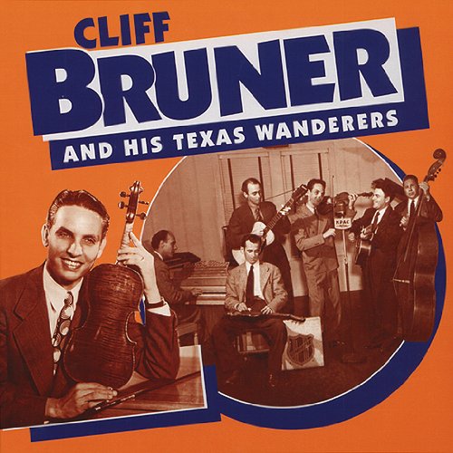 Cliff Bruner and His Texas Wanderers, Audio-CD