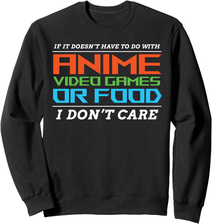 Lustiger Anime Spruch für Otakus - Anime Humor, Anime Merch Sweatshirt