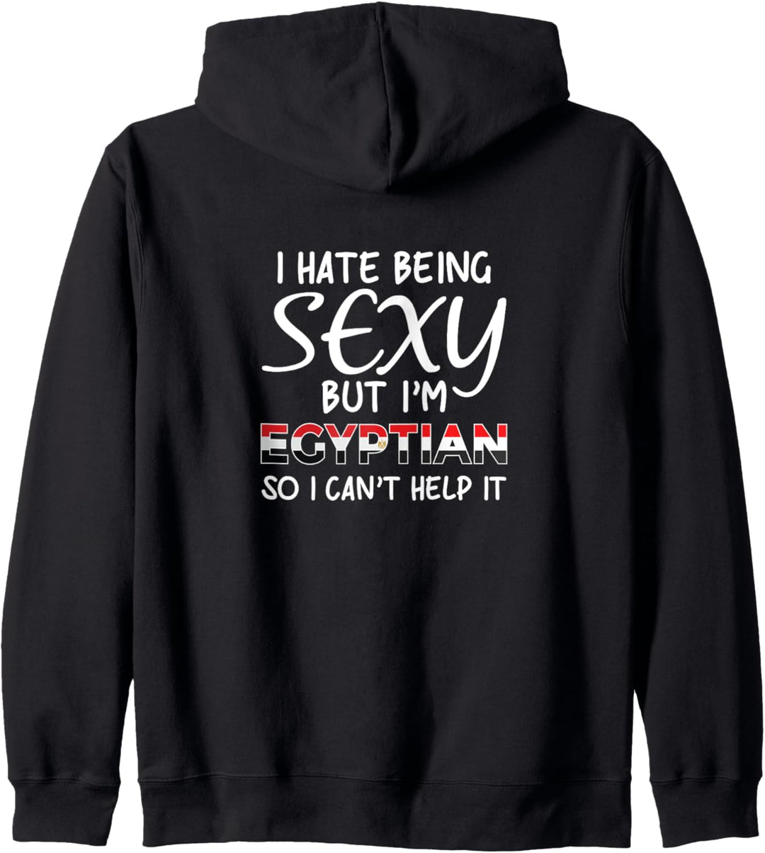 Sexy ägyptisch sein Lustiges Ägypten Kapuzenjacke