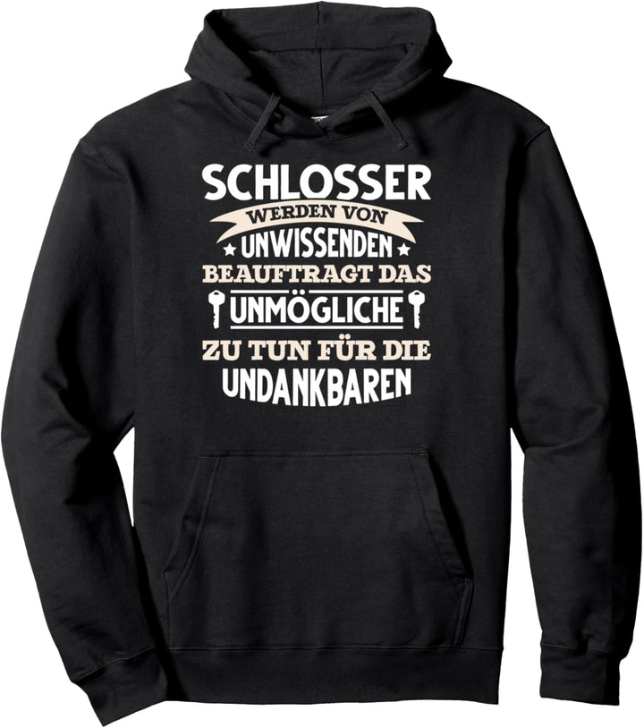 Schlosser lustiger Spruch Handwerker Metallverarbeitung Pullover Hoodie