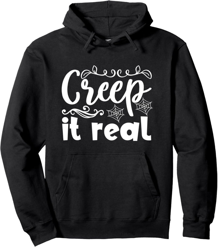 Creep It Real - Lustiges Halloween-Spiel Pullover Hoodie