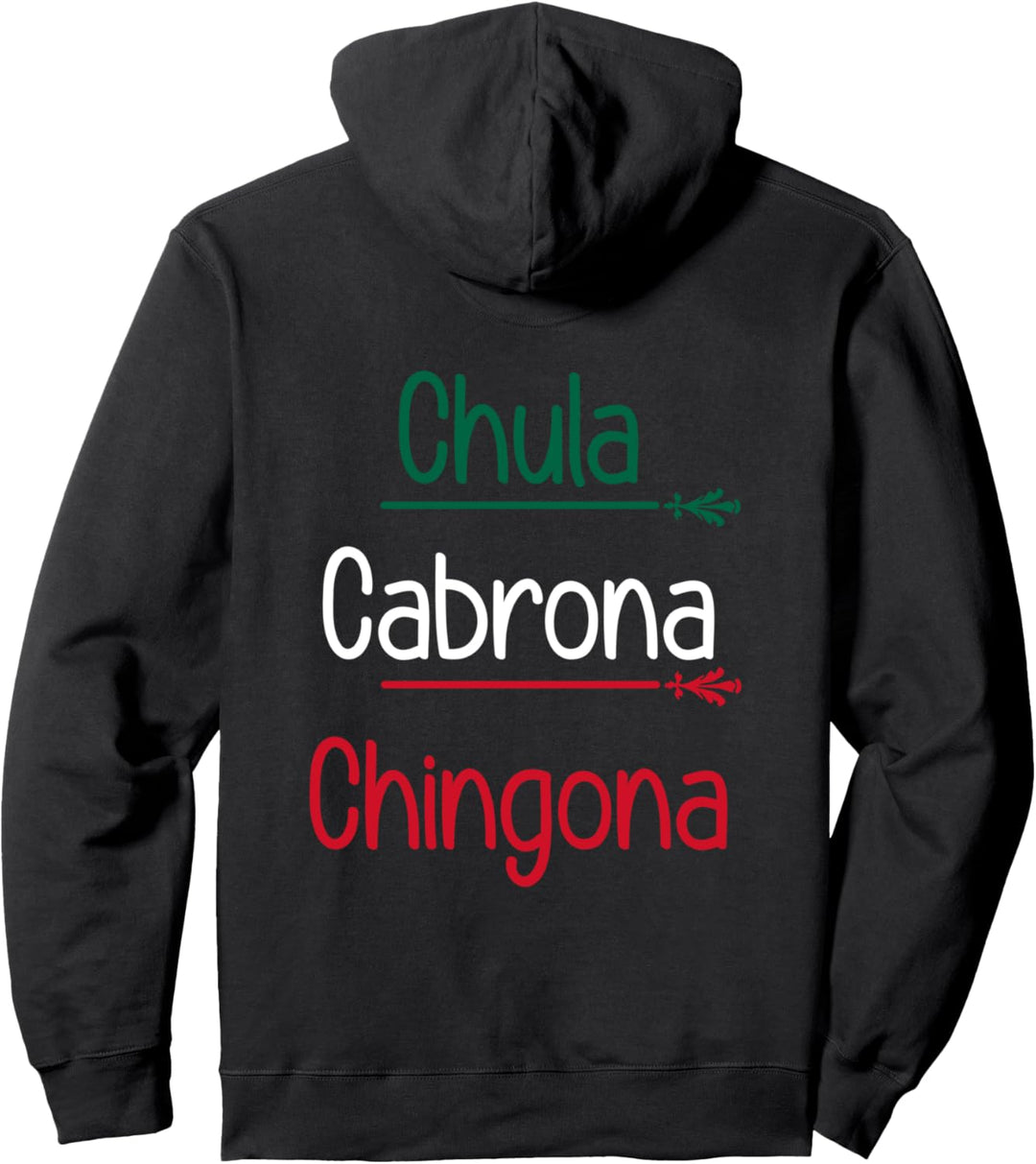 Chula Cabrona Chingona Pullover Hoodie