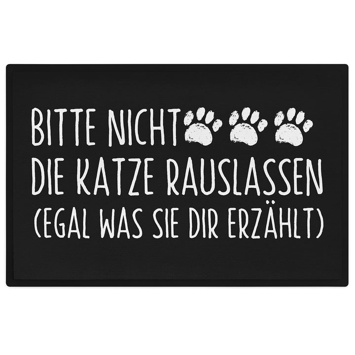 Trendation - Lustige Katzen Fussmatte Bitte Nicht Die Katze Rauslassen Spruch Katzenbesitzer Fussmat