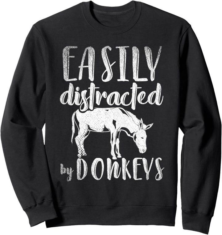 Leicht abgelenkt von Eseln Bauernhof Tier Lustiges Esel Sweatshirt