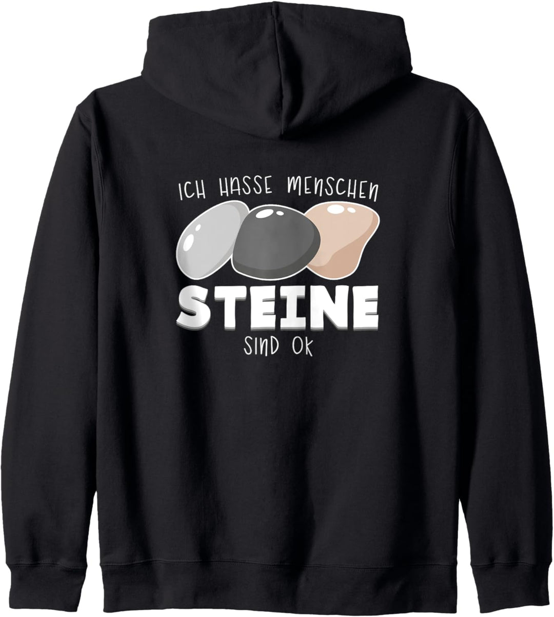 Ich hasse Menschen - Steine sind ok - Steinkette Stein Kapuzenjacke