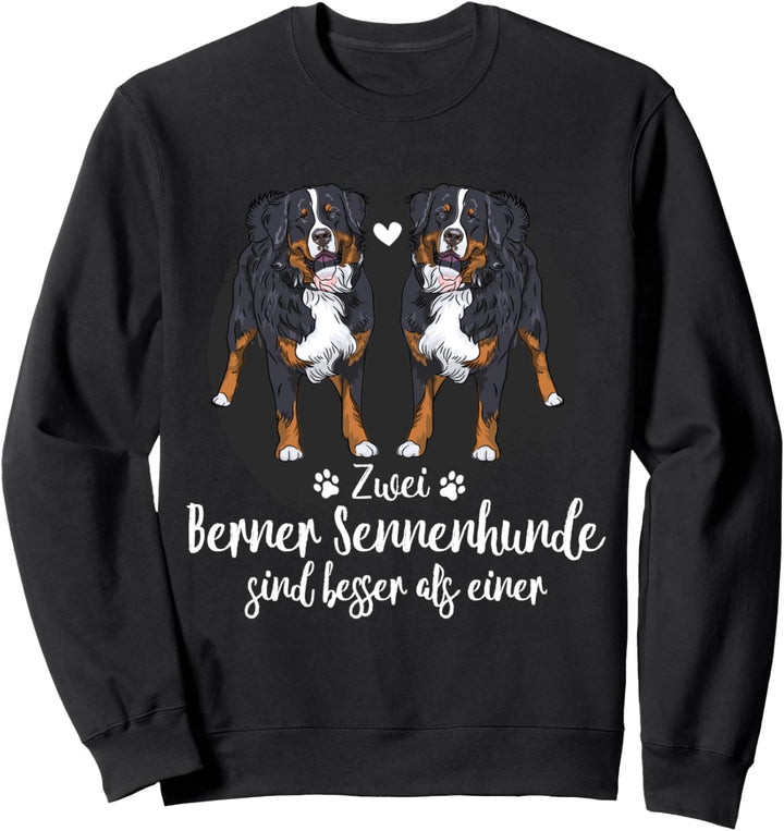Zwei Berner Sennenhunde sind besser als einer Sweatshirt