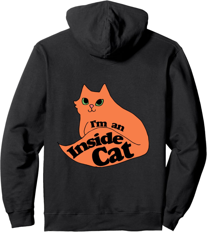 I'm an Inside Cat Social Distancing humor cat person Pullover Hoodie