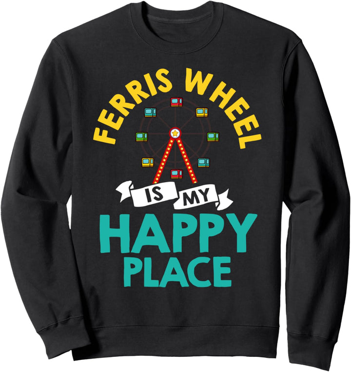 Riesen Beobachtungsräder mit Riesenrädern und Karnevalszitat Sweatshirt
