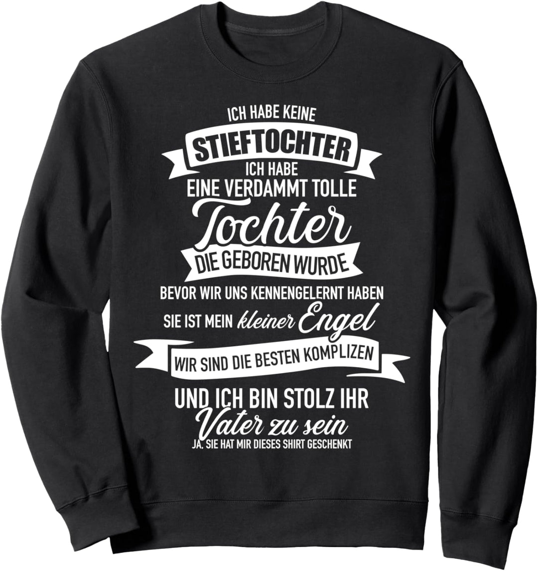 Stiefvater Stieftochter kleiner Engel und beste Komplizen Sweatshirt