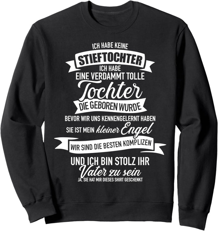 Stiefvater Stieftochter kleiner Engel und beste Komplizen Sweatshirt