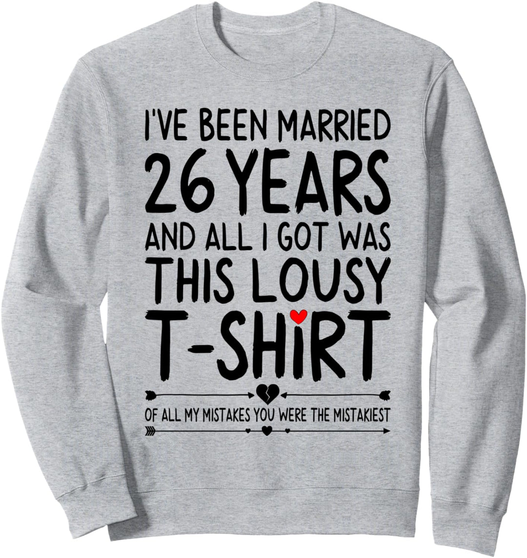 26 Years of Marriage 26th Wedding Anniversary for Her Couple Sweatshirt