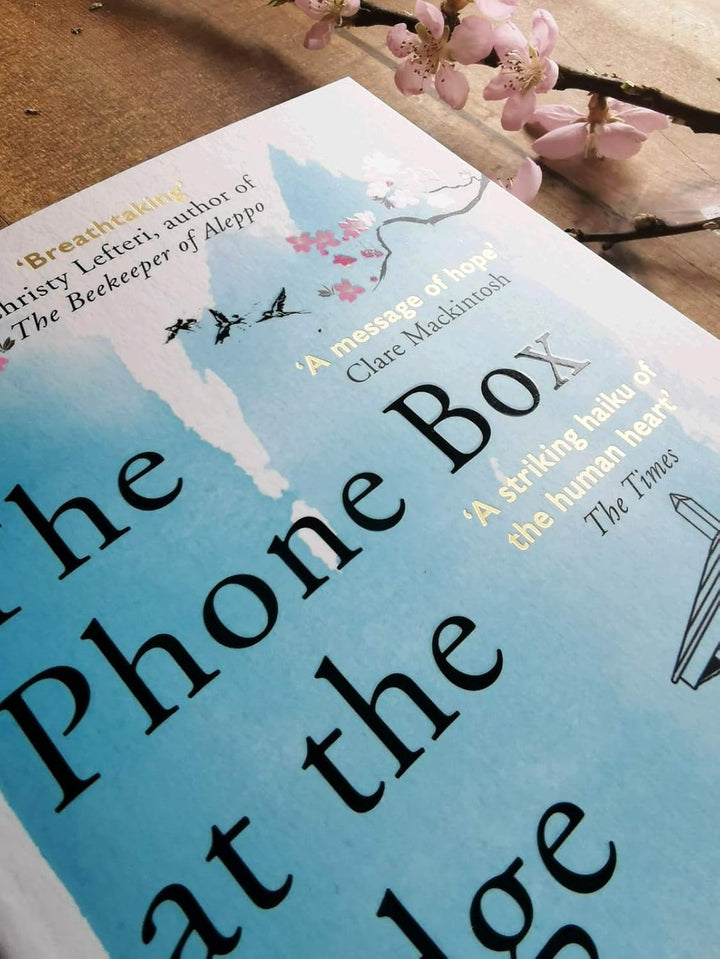 The Phone Box at the Edge of the World: The moving, unforgettable, Japanese-set international bestse