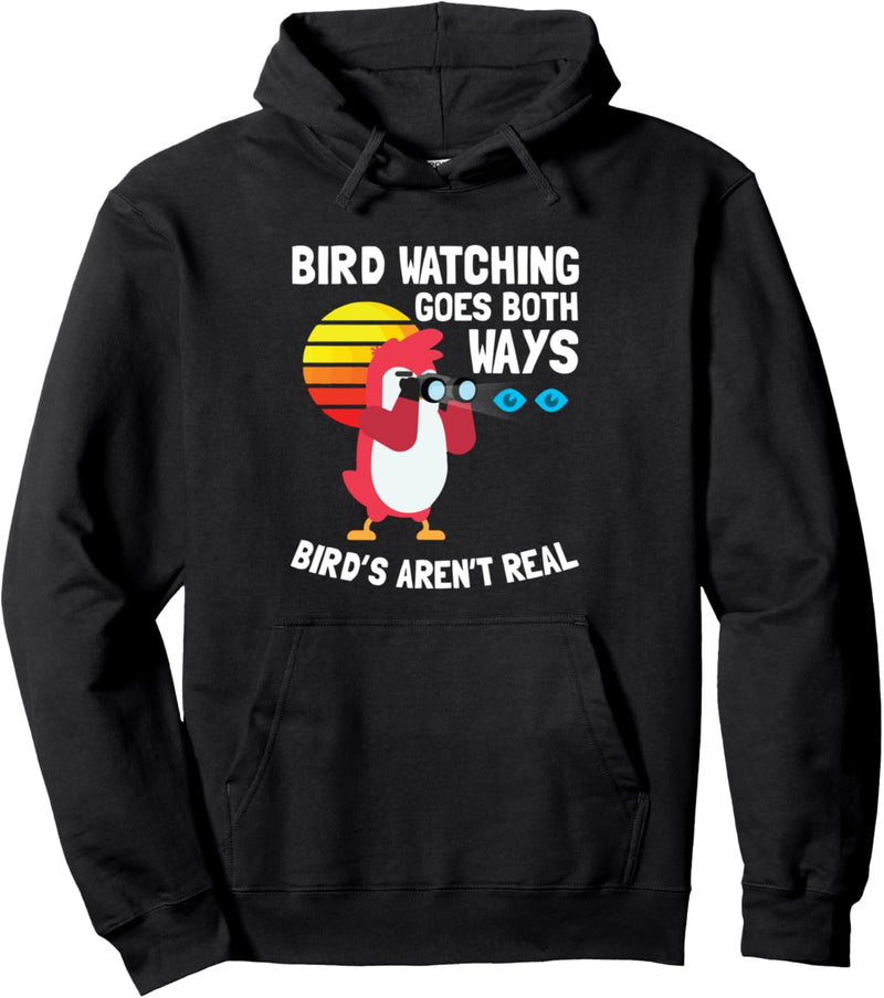 Bird Watching Goes Both Ways Funny Bird Lover Gift Pullover Hoodie