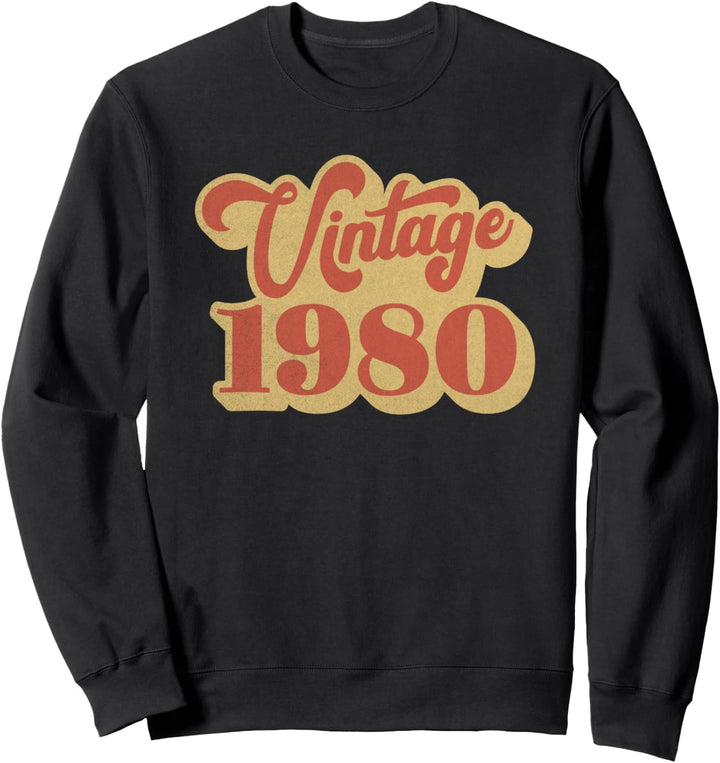 40 Jahre Geschenke Jahrgang 1980 40 Geburtstag Jahrestag Sweatshirt