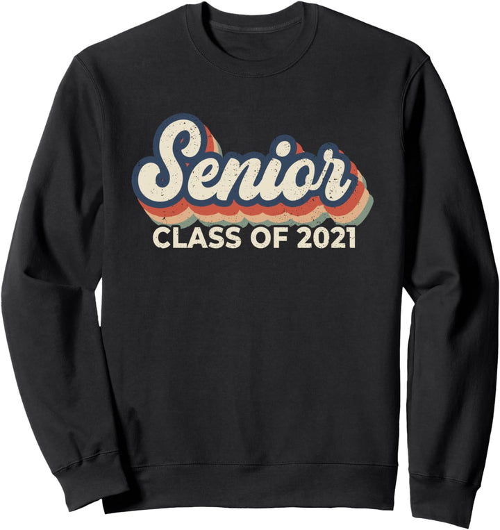 Senior 2021 Gifts Retro Class of 2021 Vintage Graduation Sweatshirt