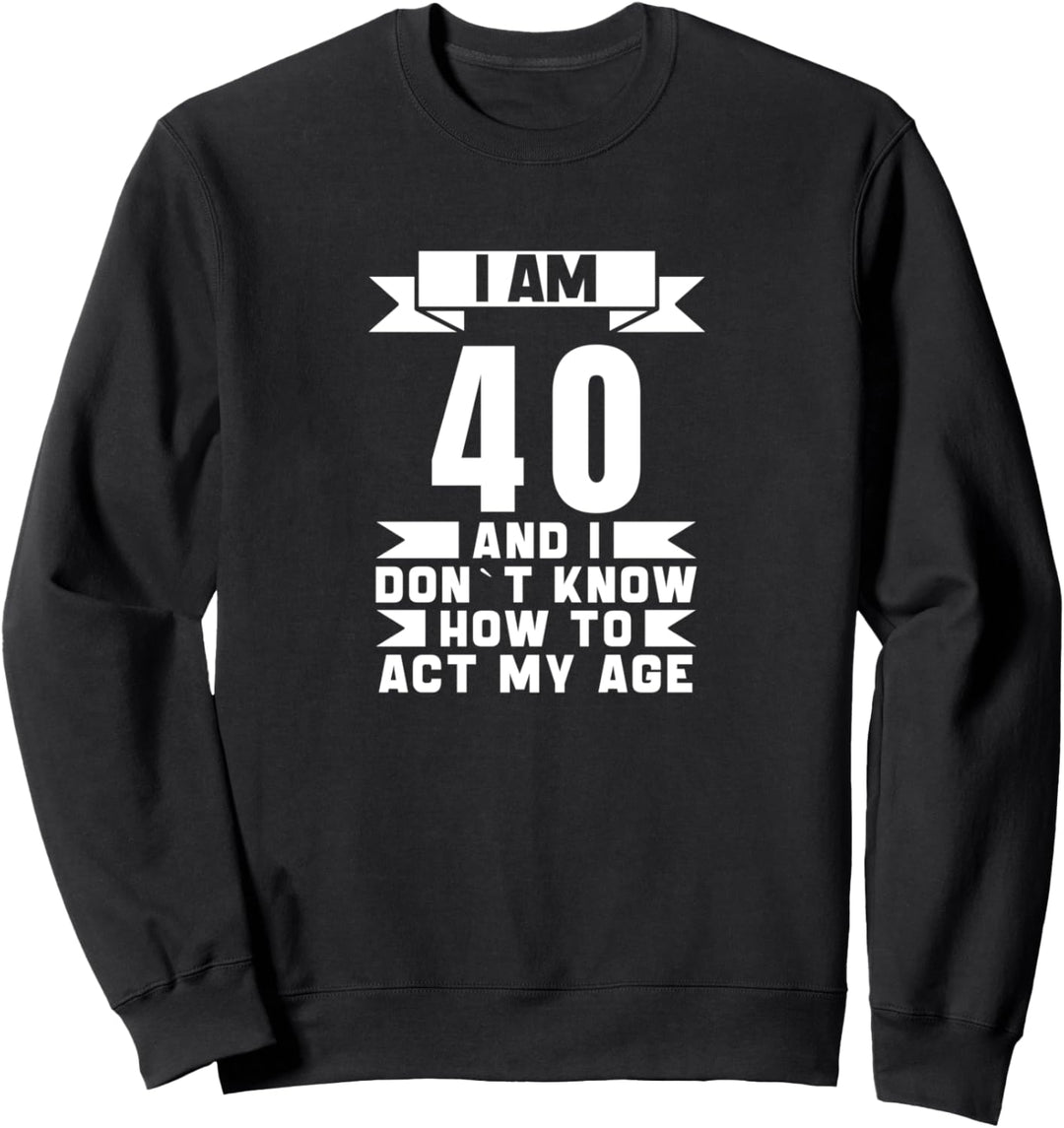 40. Geburtstag 40 Jahre alt Vintage Männer Frauen Retro 40 Jahre alt Sweatshirt