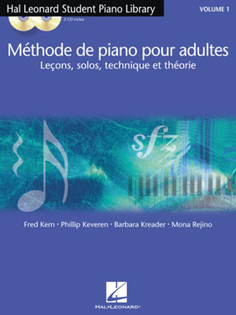 MeThode De Piano Pour Adultes, Vol. 1: LecOns, Solos, Technique Et TheOrie, Taschenbuch
