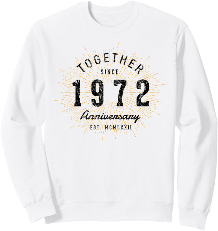 Zusammen seit 1972 Jahrestag Sweatshirt