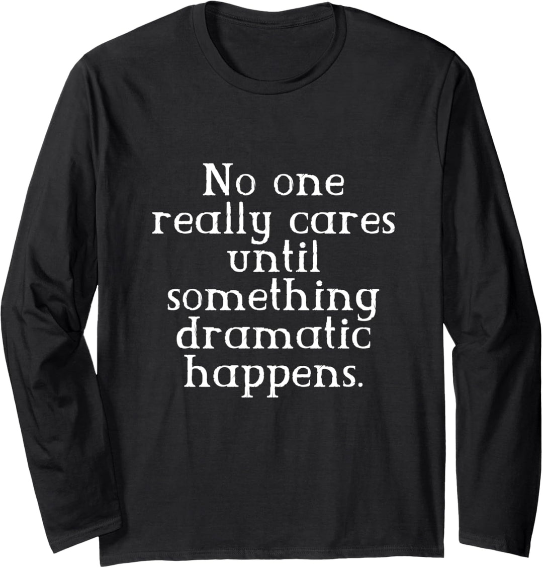 No One Really Care Aesthetic Emo Goth Punk Shirt Gift Langarmshirt