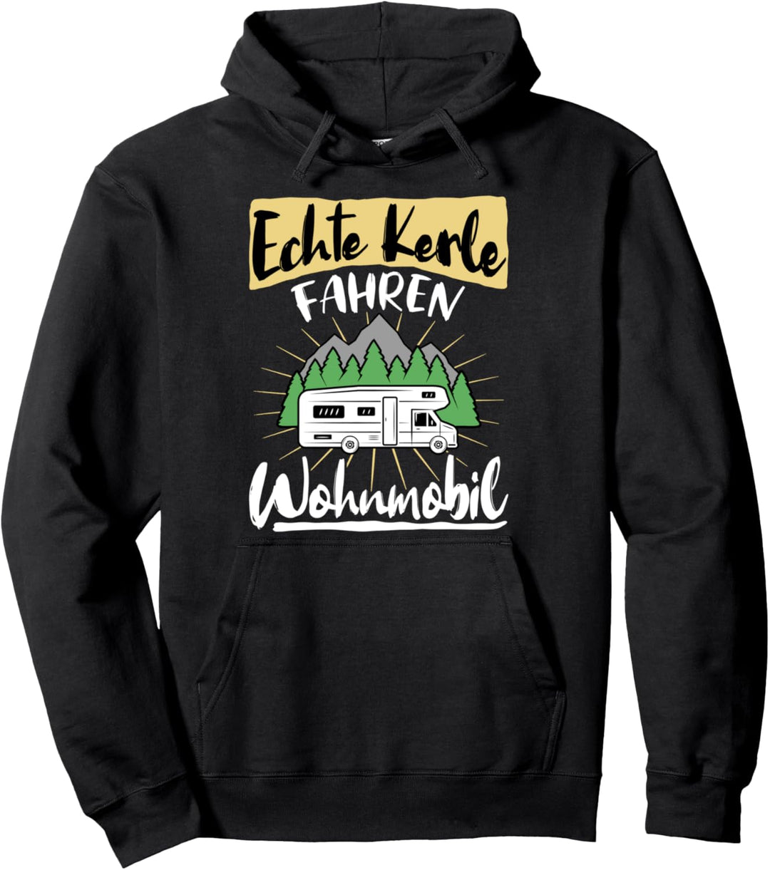 Camping Echte Kerle fahren Wohnmobil Campingzubehör Geschenk Pullover Hoodie
