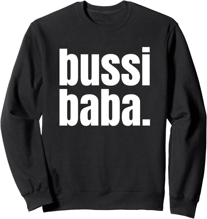 Bussi Baba. Sweatshirt
