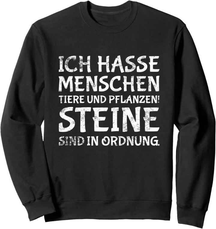 Lustiges Ich Hasse Menschen Tiere und Pflanzen Sarkasmus Sweatshirt