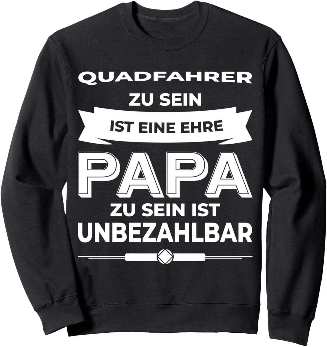 Quadfahrer Papa - Quadfahrer Sweatshirt