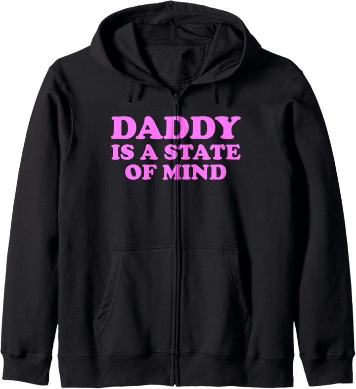 Daddy Is A State Of Mind Bekleidung Kapuzenjacke