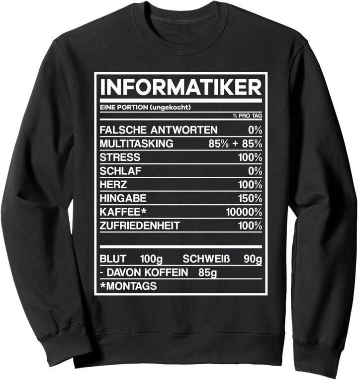 Eine Portion Informatiker Beruf Informatik Job PC Geschenk Sweatshirt
