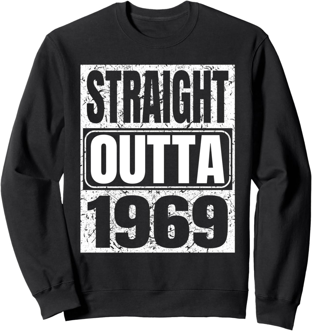 Straight Outta 1969 52nd Birthday Vintage Gift 52 Years Old Sweatshirt