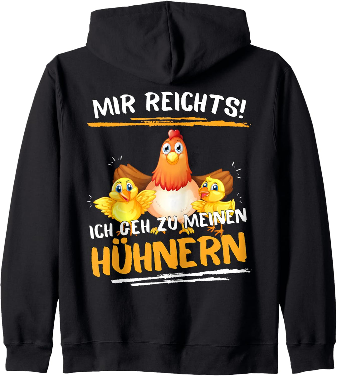 Bauer Spruch : ICH GEH ZU MEINEN HÜHNERN! LUSTIGES HÜHNER Kapuzenjacke