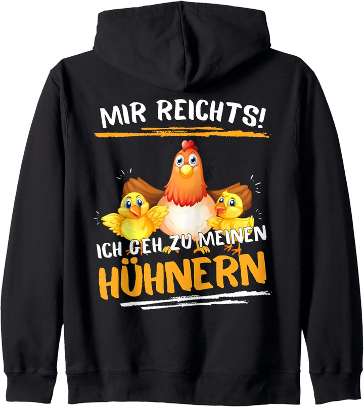 Bauer Spruch : ICH GEH ZU MEINEN HÜHNERN! LUSTIGES HÜHNER Kapuzenjacke