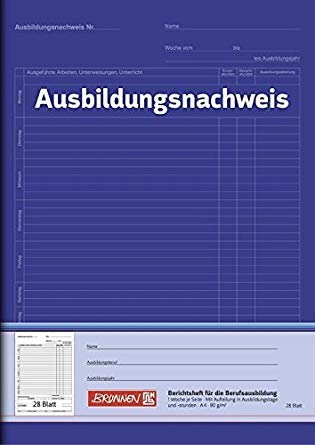 Brunnen 104257001 Berichtsheft Ausbildung/Ausbildungsnachweisheft (A4, 28 Blatt, 1 Woche je Seite) (