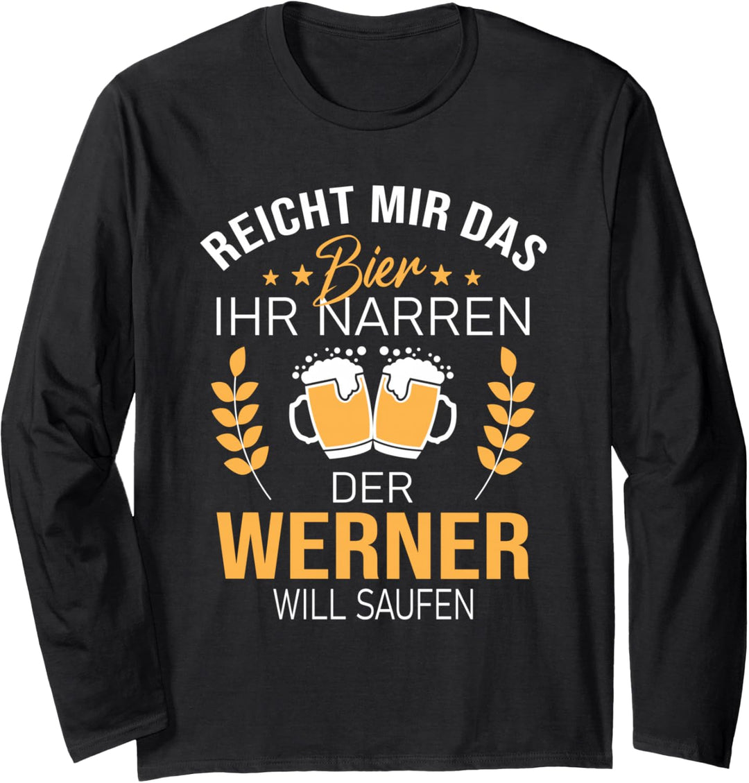 Werner Name Geschenk-Idee Geburtstag Lustiger Spruch Langarmshirt