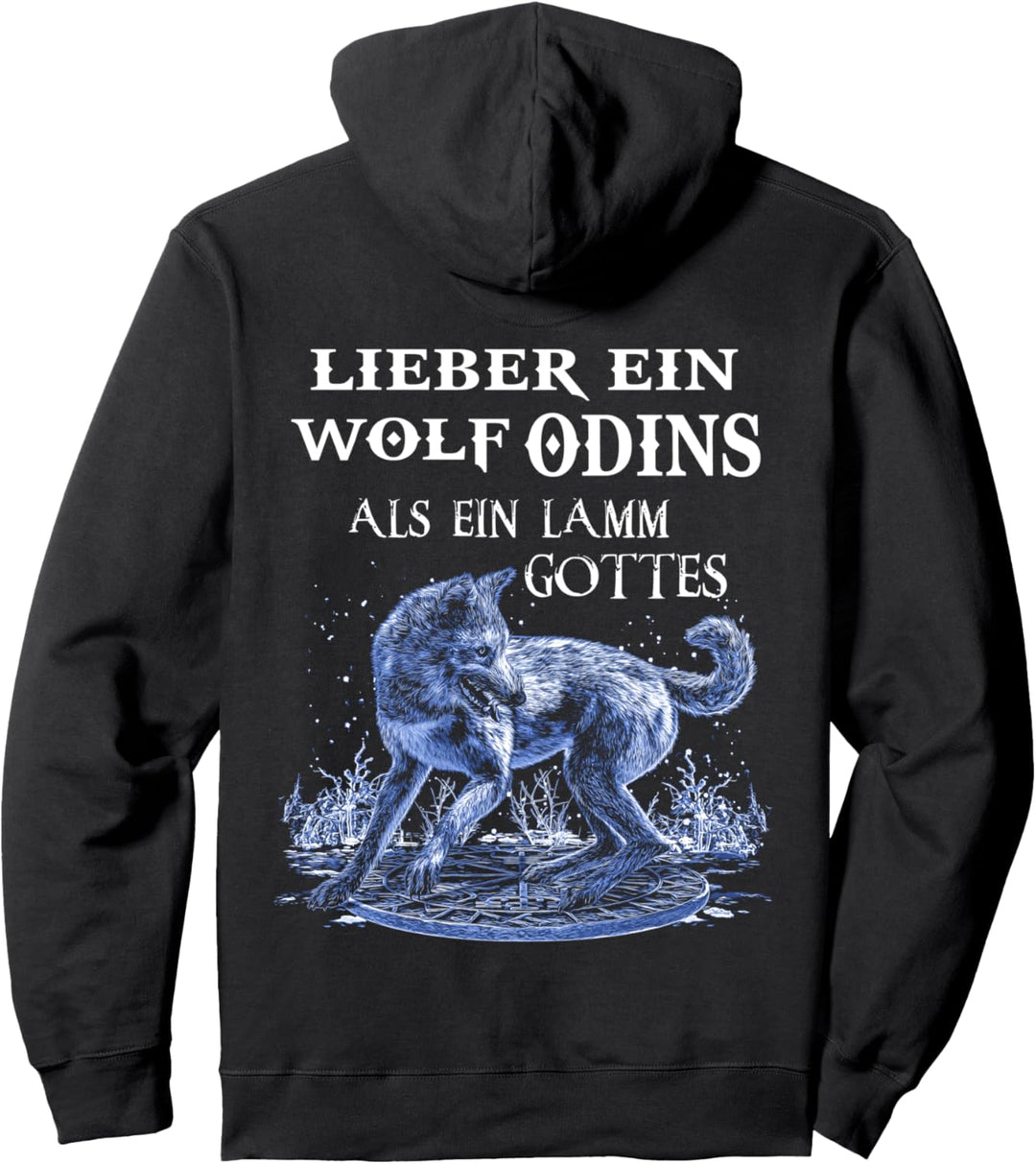 Lieber ein Wolf Odins als ein Lamm Gottes - Nordische Pullover Hoodie
