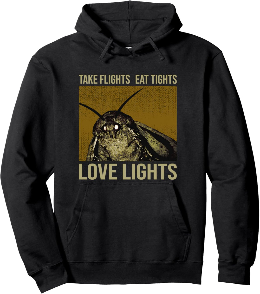 Take Flights, Eat Tights, Love Lights, Meme Motte, Moth Lamp Pullover Hoodie