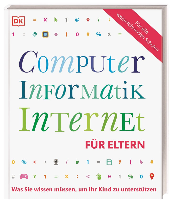 Computer, Informatik, Internet für Eltern: Was Sie wissen müssen, um Ihr Kind zu unterstützen. Mit V