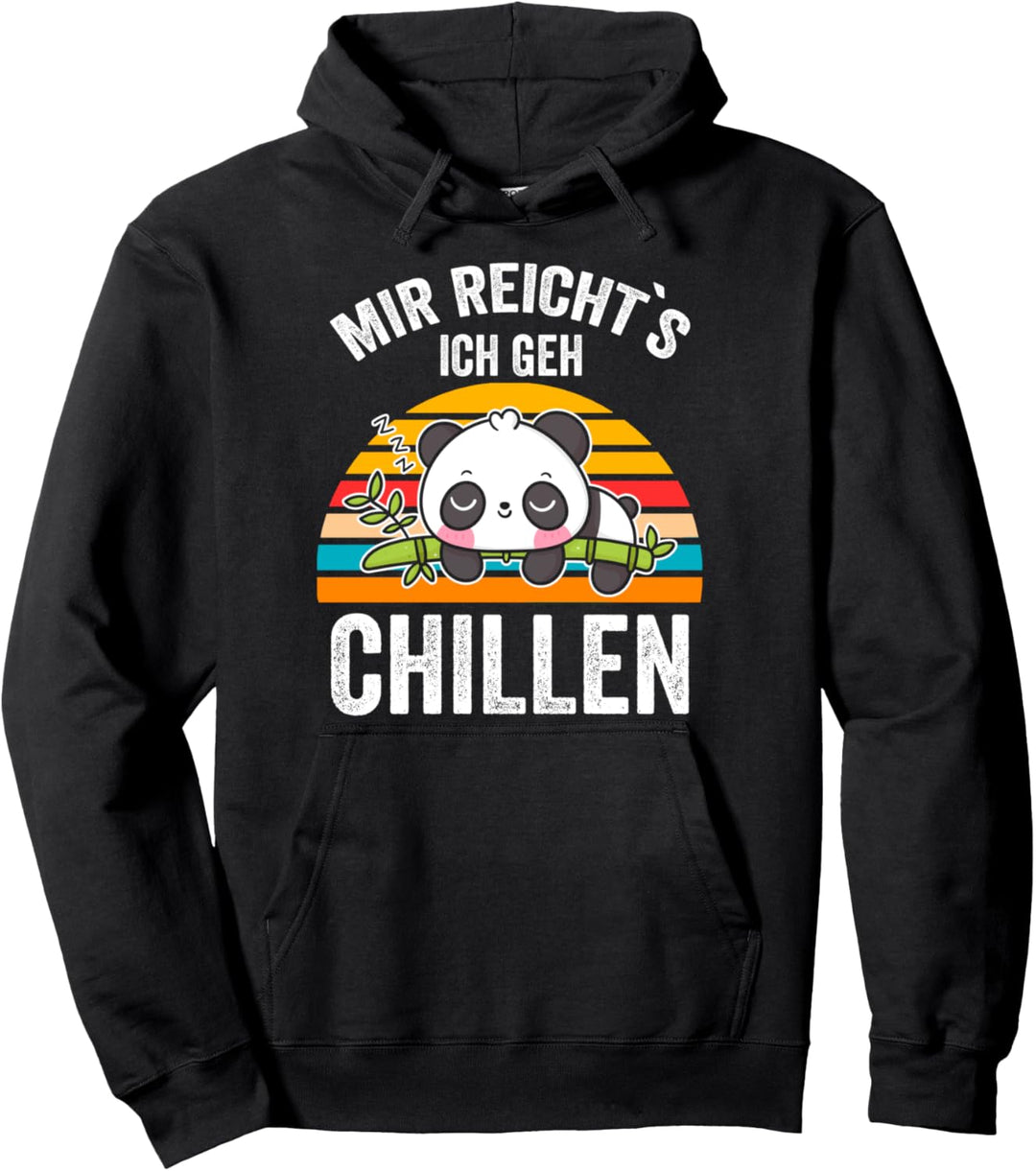 Mir Reichts Ich Geh Chillen Panda Pandabär Lustige Sprüche Pullover Hoodie