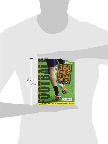 Football - 360 exercices et jeux pour tous: réimpression 2700 ex semaine 5/2020, Taschenbuch
